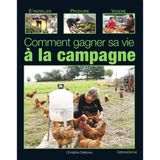Comment gagner sa vie à la campagne