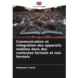 Communication et intégration des appareils mobiles dans des contextes formels et non formels