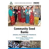 [Community Seed Banks: Origins, Evolution and Prospects (Issues in Agricultural Biodiversity)] [By: x] [May, 2015]