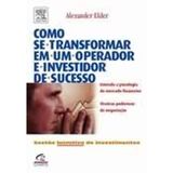 Como Se Transformar em Um Operador e Investidor de Sucesso (Em Portuguese do Brasil)