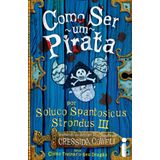 Como Ser Um Pirata (Em Portuguese do Brasil)