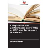 Comparaison des performances entre TFRC et UDP pour les réseaux IP mobiles
