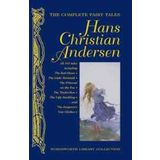 Complete Fairy Tales - Hans Christian Andersen