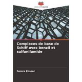 Complexes de base de Schiff avec benzil et sulfanilamide