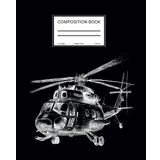 Composition Book Helikopter - Vintage Inspiration - Composition Notebook für Schule, Arbeit und Alltag: 110 linierte Seiten für deine Pläne und Ideen