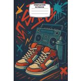 Composition Notebook: College Ruled, 6x9”, 120 Pages – Urban Street Art Cover with Sneakers, Graffiti, Boombox & Spray Paint – Perfect for Teens, Hip-Hop Fans, or Creative Note-Taking