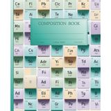 Composition Notebook for Students | College Ruled School Notes: Periodic Table Illustration Design College Ruled Notebook
