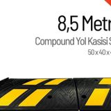 Compound Yol Kasisi, Hız Kesici Set 8,5 Metre