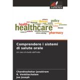 Comprendere i sistemi di salute orale