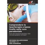 Comprendere la laserterapia a basso livello nella cura parodontale