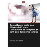 Compétence orale des élèves G-11 dans l'utilisation de l'anglais en tant que deuxième langue