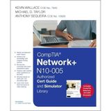 CompTIA Network+ N10-005 Cert Guide and Simulator Library (Pearson IT Certification)