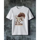 Comvicho No Coffee No Workee Kahve Kupa Baskılı Oversize Tişört - Beyaz