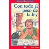 Con todo el peso de la ley/ Five Minute Crimebusters (Desvela El Misterio, Band 13)