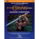 Conan: Against Darkness (Advanced Dungeons & Dragons module CB2) by Ken Rolston (1984-11-03)