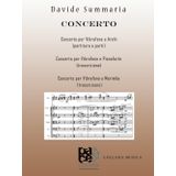 CONCERTO PER VIBRAFONO E ARCHI: PARTITURA E PARTI (MUSICA, Band 6)