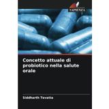 Concetto attuale di probiotico nella salute orale