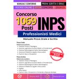 Concorso 1069 Posti INPS: Professionisti Medici | Manuale Prova Orale e Scritta | Conforme al Bando