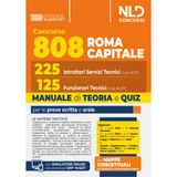 Concorso 808 Roma Capitale. Manuale per 225 Istruttori Servizi Tecnici (Cod. RC/IT) e 125 Funzionari Tecnici (Cod. RC/FT) per le prove scritta e orale. Teoria e quiz 2025. Con software di simulazione