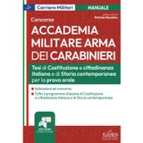 Concorso Accademia Carabinieri - Tesi di Costituzione e cittadinanza italiana e di Storia contemporanea per la prova orale