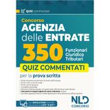 Concorso Agenzia delle entrate 350 funzionari giuridico-tributari. Quiz commentati per la preparazione 2025. Con simulatore online