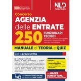 Concorso agenzia delle entrate per 250 funzionari tecnici. Manuale con teoria e quiz per tutte le prove. Nuova ediz. Con simulatore online