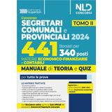Concorso per 441 borsisti per 340 posti da segretari comunali e provinciali. Materie economico-finanziarie. Manuale + quiz per la preparazione per tutte le prove (Vol. 2)