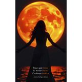 Confianza Extática. Frases que curan la noche oscura II