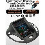 Conio Ford Tourneo Courier / Transit Courier 2014-2023 Uyumlu 9.7 Inç Tesla Ekran Android Multimedya 8gb Ram 128GB Carplay Android Auto - Siyah