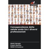 Consapevolezza della salute orale tra i diversi professionisti