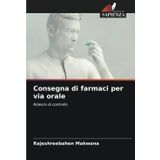 Consegna di farmaci per via orale