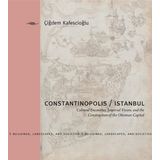Constantinopolis/Istanbul: Cultural Encounter, Imperial Vision, and the Construction of the Ottoman Capital: 05