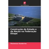 Construção do Estado e da Nação na Federação Etíope