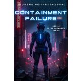 Containment Failure: Harmonics Book 2