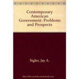 Contemporary American Government: Problems and Prospects