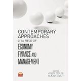 Contemporary Approaches in The Field of Economy Finance and Management - Alican Umut