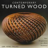 Contemporary Turned Wood: New Perspectives in a Rich Tradition by Ray Leier (2000-10-26)