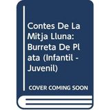 Contes de la Mitja Lluna nº 37. Burreta de plata (INFANTIL - JUVENIL - CONTES DE LA MITJA LLUNA - EDICIÓ EN RÚSTICA)
