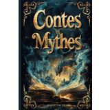 Contes et mythes classiques d'Europe: Légendes illustrées de la tradition orale européenne