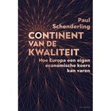Continent van de kwaliteit: Hoe Europa een eigen economische koers kan varen