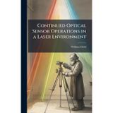 Continued Optical Sensor Operations in a Laser Environment