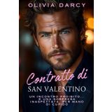 Contratto di San Valentino: Un finto fidanzamento e... una sorpresa inaspettata! (Tentazione a San Valentino, Band 2)