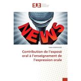 Contribution de l'exposé oral à l'enseignement de l'expression orale