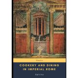 Cookery and Dining in Imperial Rome