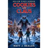 Cookies and Claus: Hollow Pines Horror: 1