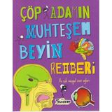 Çöp Adamın Muhteşem Beyin Rehberi - John Farndon