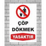Çöp Dökmek Yasaktır Tabela Levha 24X34 (Polikarbon ) - 1 Adet