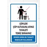 Çöpleri Çöp Kutusuna Atınız Tuvaleti Temiz Bırakınız 16X23CM Pvc Tabela - 16 x 23 cm