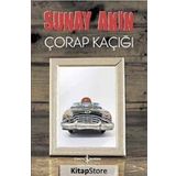 ÇORAP KAÇIĞI - SUNAY AKIN