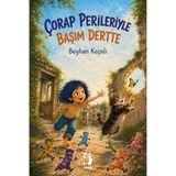 Çorap Perileriyle Başım Dertte